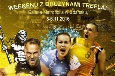 Weekend z drużynami Trefla