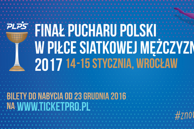  Ruszyła sprzedaż biletów na turniej finałowy Pucharu Polski w piłce siatkowej mężczyzn 2017