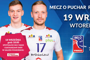 Mecz o Puchar Prezydenta Miasta Bydgoszczy i prezentacja Łuczniczki