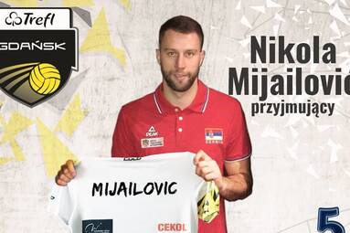 Nikola Mijailović przyjmującym Trefla Gdańsk