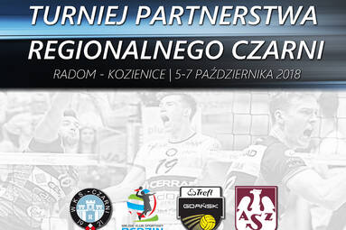 Turniej Partnerstwa Regionalnego i prezentacja drużyny Cerrad Czarni Radom