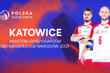 Katowice – Miastem-Gospodarzem Siatkarskiej Ligi Narodów mężczyzn 2021 