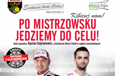 Na meczu LOTOSU Trefla poczujesz się jak kierowca rajdowy!