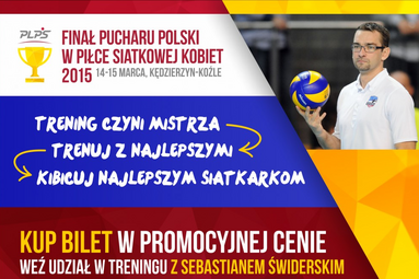 Kup bilet na PUCHAR POLSKI W PIŁCE SIATKOWEJ KOBIET 2015, ZAGRAJ Z DRUŻYNĄ ZAKSY KĘDZIERZYN-KOŹLE