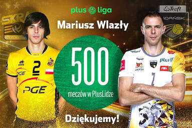 Mariusz Wlazły w Klubie 500! Kolejny rekord plusligowej legendy!