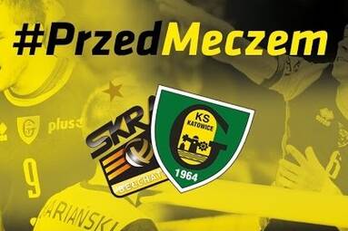 #PrzedMeczem PGE SKRA Bełchatów - GKS Katowice