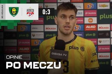 Opinie po meczu GKS Katowice - Asseco Resovia Rzeszów 0:3