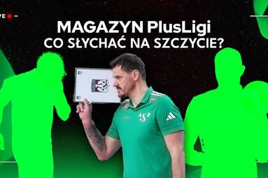 CO SŁYCHAĆ NA SZCZYCIE? 🔝🔥 | Magazyn PlusLigi