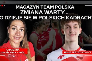 ZMIANA WARTY... CO SIĘ DZIEJE W POLSKICH KADRACH? | MAGAZYN TEAM POLSKA 🇵🇱